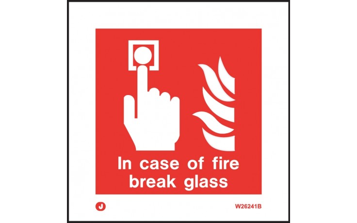 In Case Of Fire Break Glass Sign 