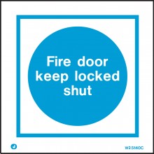 Fire door keep locked shut sign