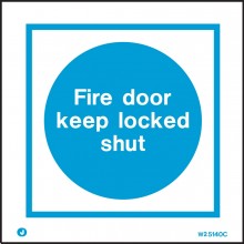 Fire door keep locked shut sign